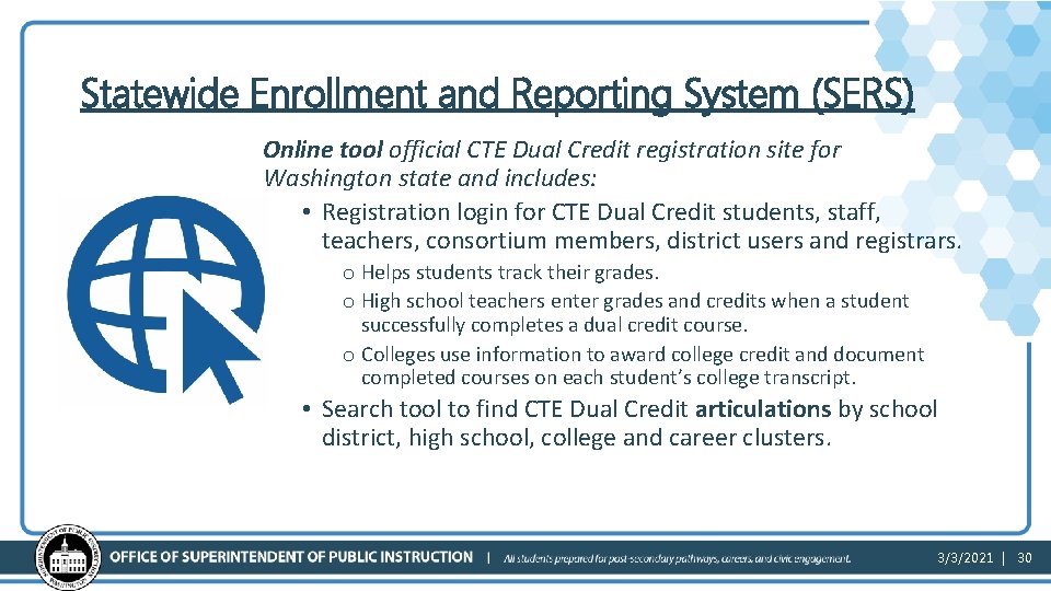 Statewide Enrollment and Reporting System (SERS) Online tool official CTE Dual Credit registration site