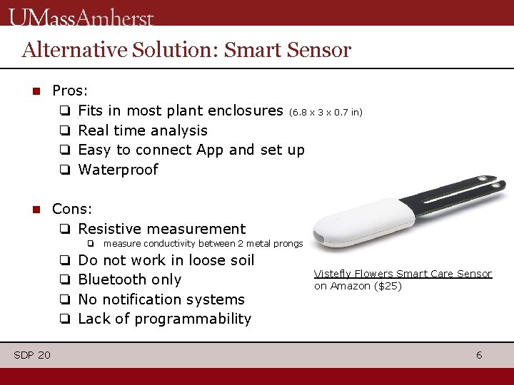 Alternative Solution: Smart Sensor ■ Pros: ❏ Fits in most plant enclosures (6. 8