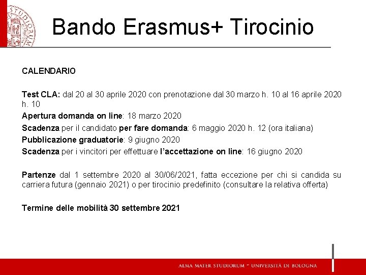 Bando Erasmus+ Tirocinio CALENDARIO Test CLA: dal 20 al 30 aprile 2020 con prenotazione