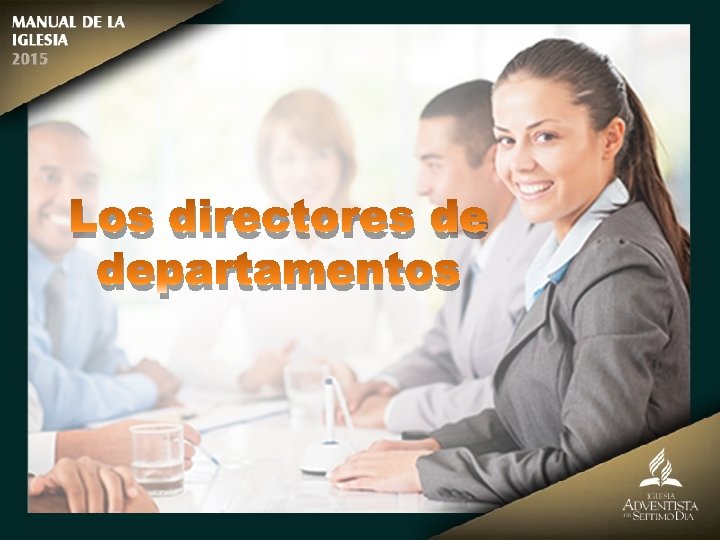 Los directores de departamentos 