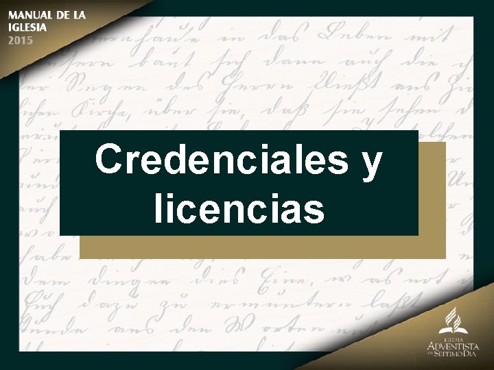 Credenciales y licencias 