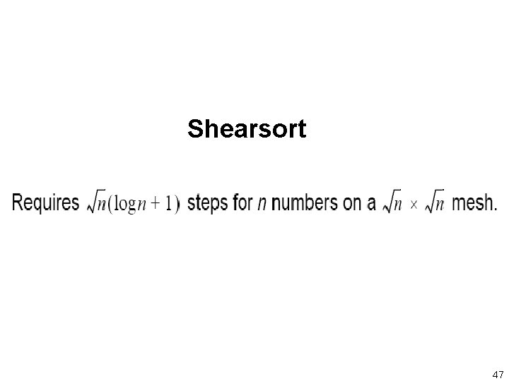Shearsort 47 
