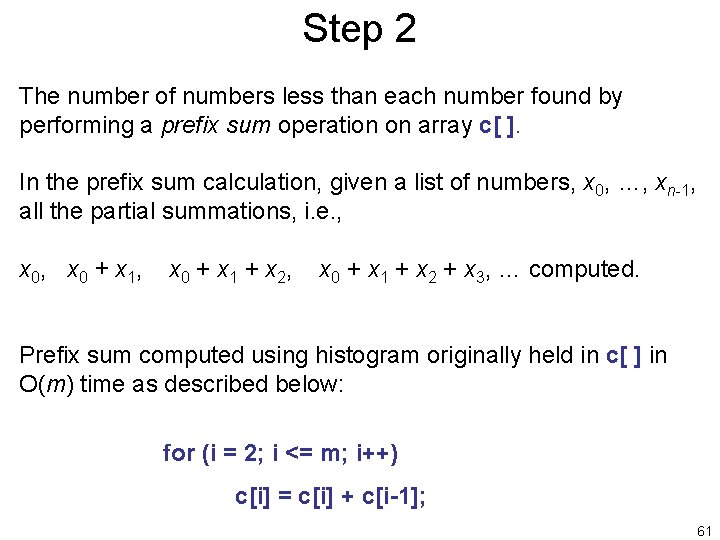 Step 2 The number of numbers less than each number found by performing a