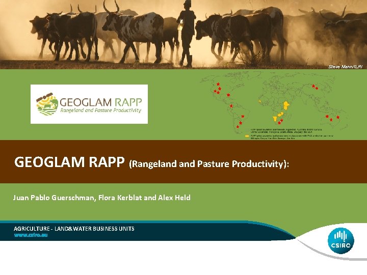 Steve Mann/ILRI GEOGLAM RAPP (Rangeland Pasture Productivity): Juan Pablo Guerschman, Flora Kerblat and Alex