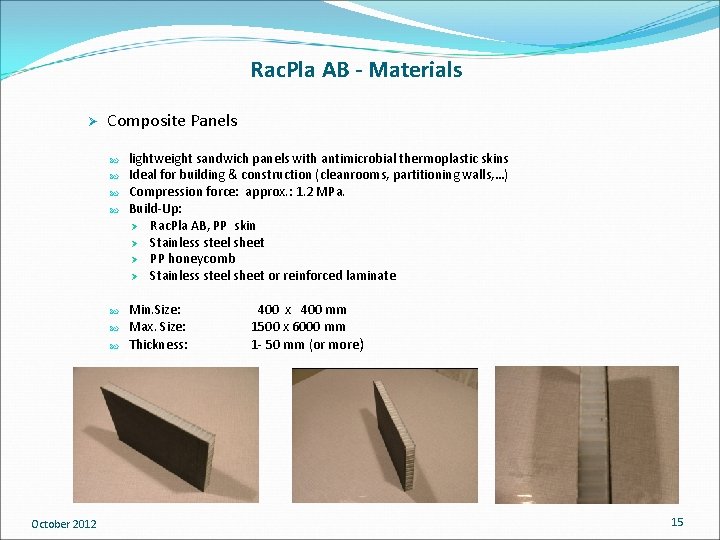 Rac. Pla AB - Materials Ø Composite Panels October 2012 lightweight sandwich panels with