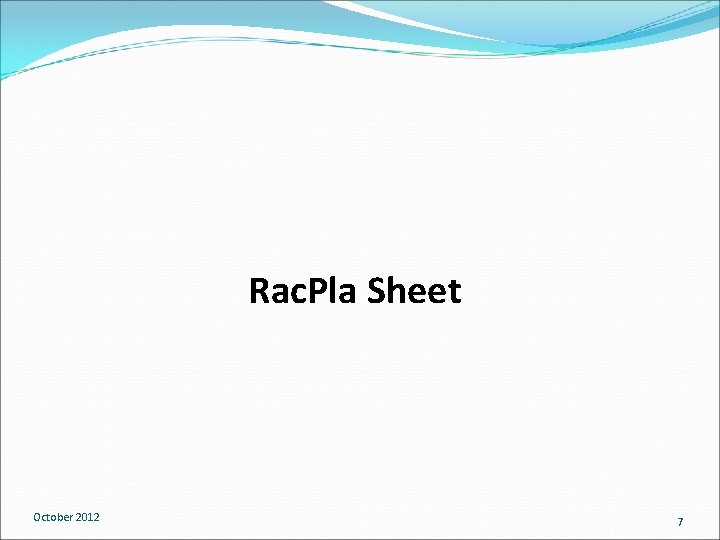 Rac. Pla Sheet October 2012 7 