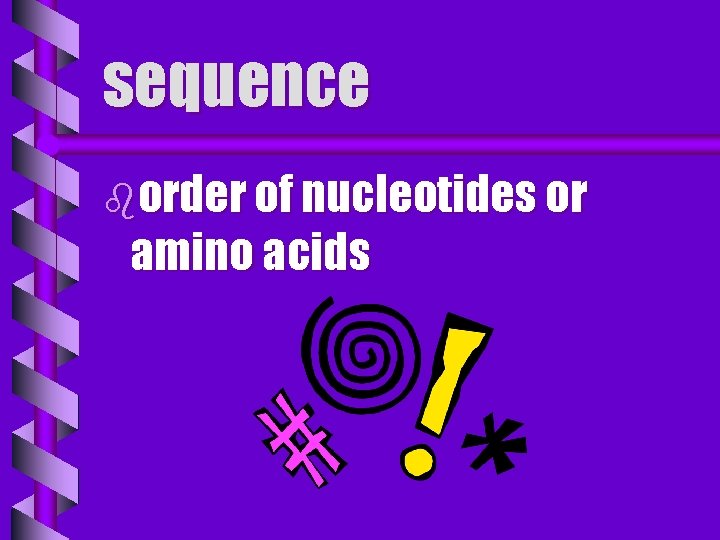 sequence border of nucleotides or amino acids 