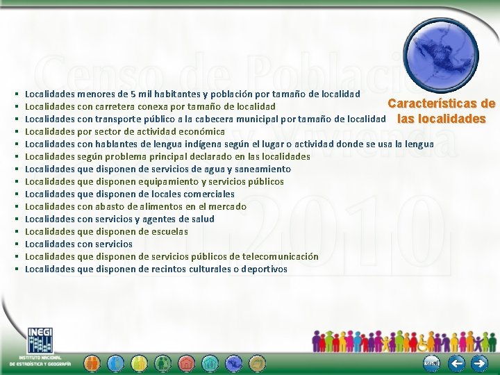 § § § § Localidades menores de 5 mil habitantes y población por tamaño