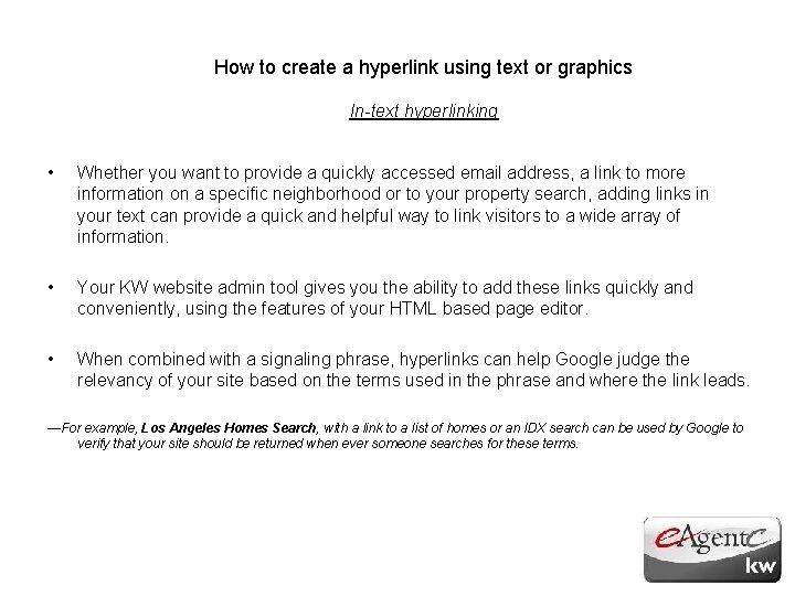 How to create a hyperlink using text or graphics In-text hyperlinking • Whether you