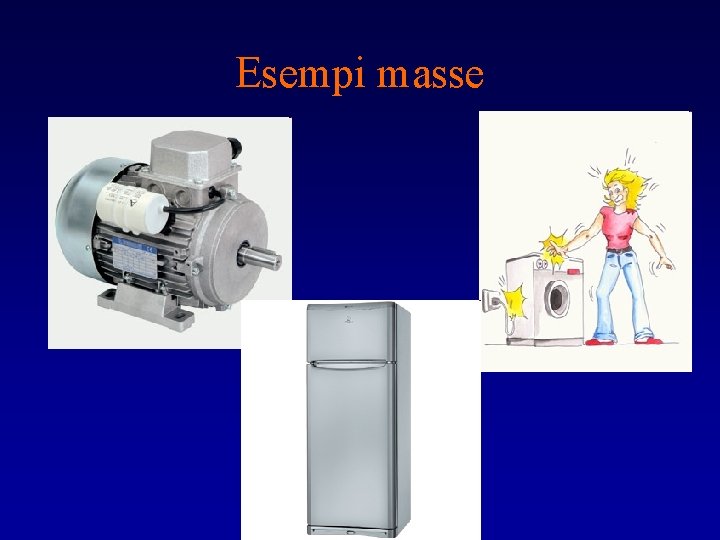 Esempi masse 