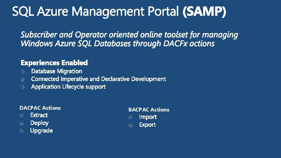 DACPAC Actions BACPAC Actions DACPAC Actions BACPAC Actions