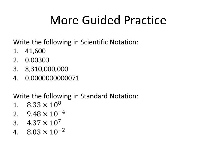 More Guided Practice • 