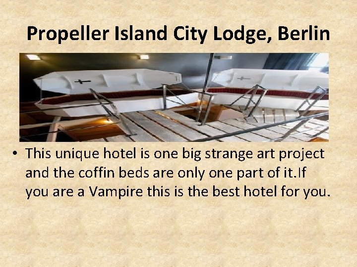 Propeller Island City Lodge, Berlin • This unique hotel is one big strange art