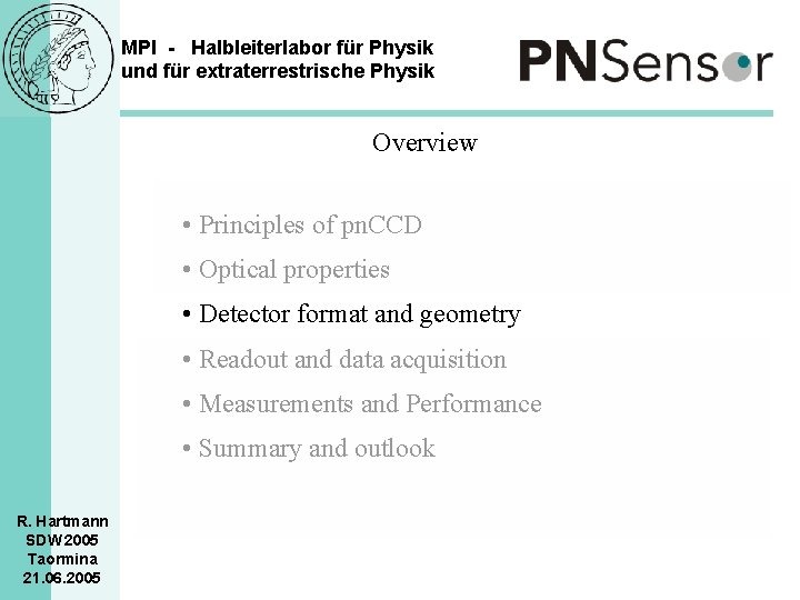 MPI - Halbleiterlabor für Physik und für extraterrestrische Physik Overview • Principles of pn.