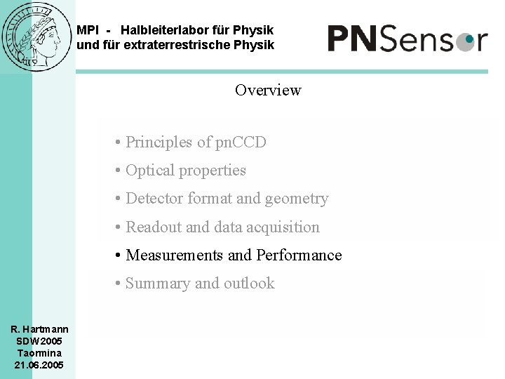 MPI - Halbleiterlabor für Physik und für extraterrestrische Physik Overview • Principles of pn.