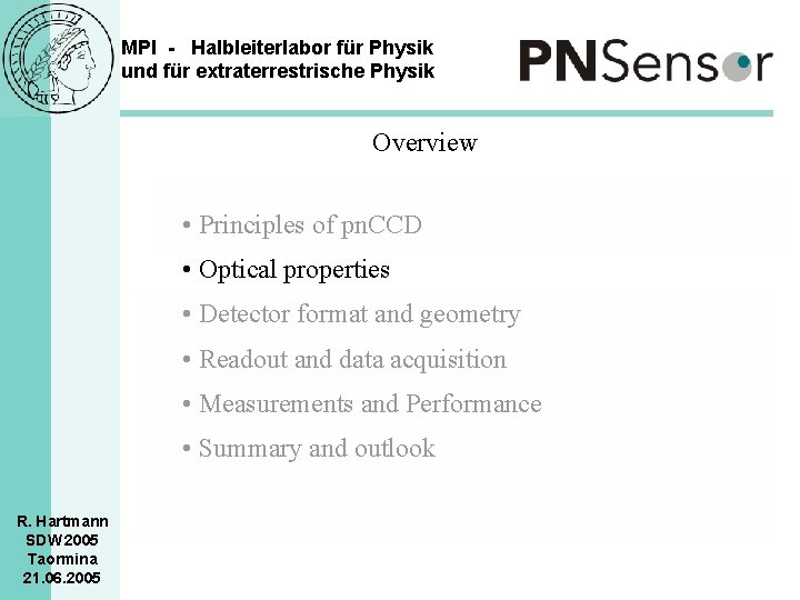 MPI - Halbleiterlabor für Physik und für extraterrestrische Physik Overview • Principles of pn.