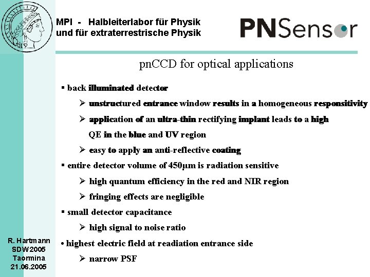 MPI - Halbleiterlabor für Physik und für extraterrestrische Physik pn. CCD for optical applications