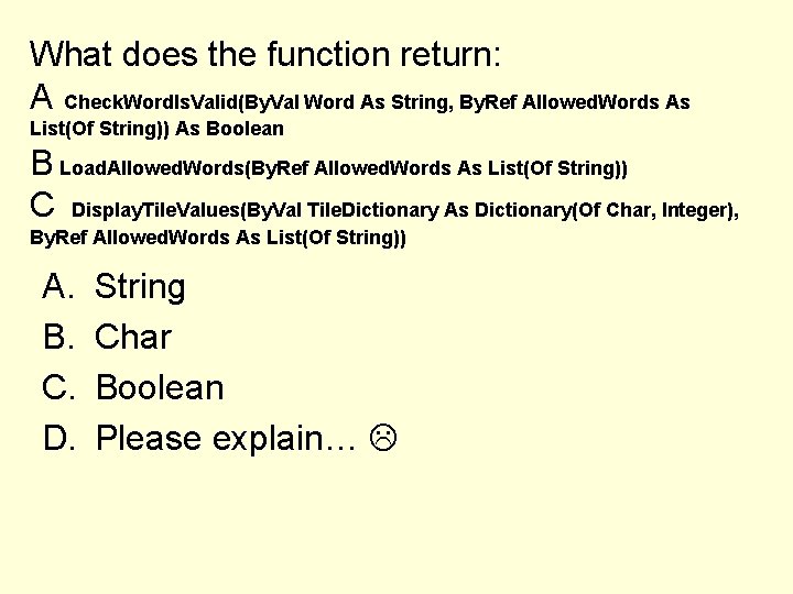 What does the function return: A Check. Word. Is. Valid(By. Val Word As String,