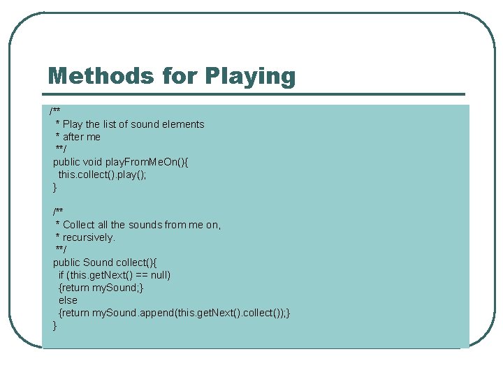 Methods for Playing /** * Play the list of sound elements * after me