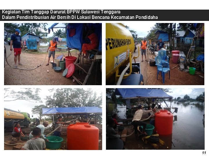 Kegiatan Tim Tanggap Darurat BPPW Sulawesi Tenggara Dalam Pendistribusian Air Bersih Di Lokasi Bencana