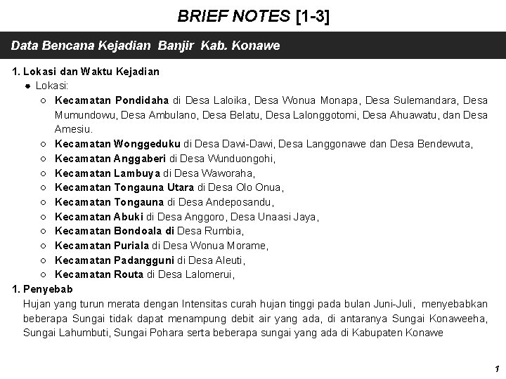 BRIEF NOTES [1 -3] Data Bencana Kejadian Banjir Kab. Konawe 1. Lokasi dan Waktu