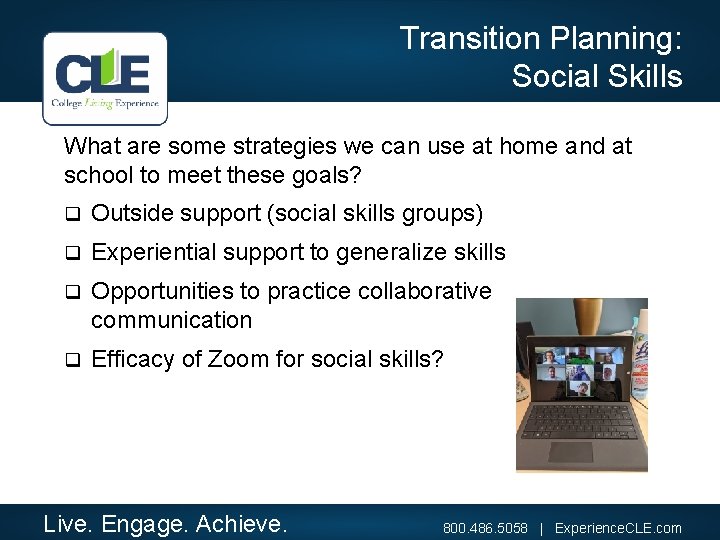 Transition Planning: Social Skills What are some strategies we can use at home and