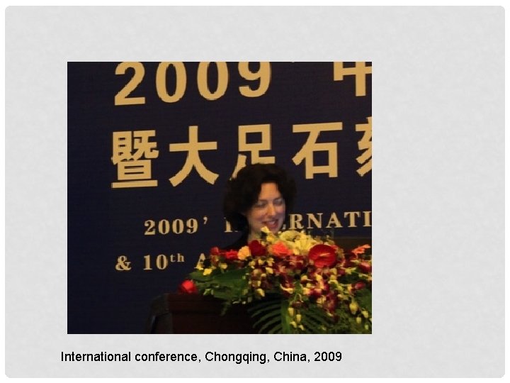 International conference, Chongqing, China, 2009 