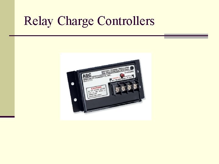 Relay Charge Controllers 