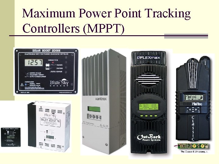 Maximum Power Point Tracking Controllers (MPPT) 