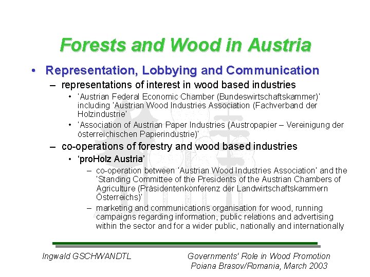 Forests and Wood in Austria • Representation, Lobbying and Communication – representations of interest
