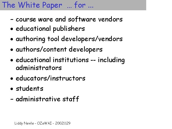 The White Paper … for. . . – course ware and software vendors ·