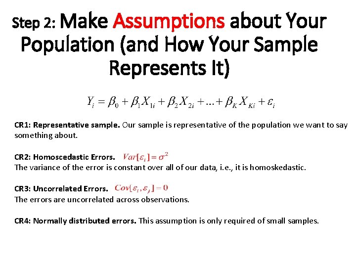 Step 2: Make Assumptions about Your Population (and How Your Sample Represents It) CR