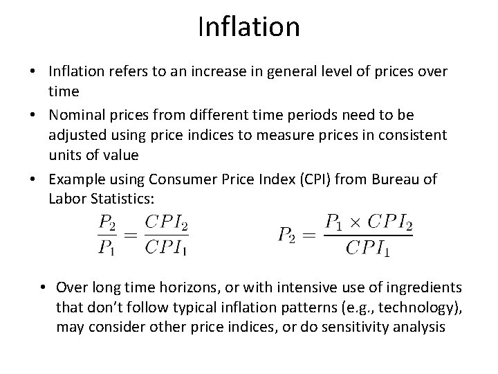 Inflation • Inflation refers to an increase in general level of prices over time