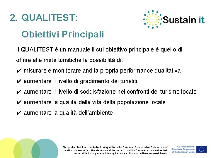 2. QUALITEST: Obiettivi Principali Il QUALITEST è un manuale il cui obiettivo principale è