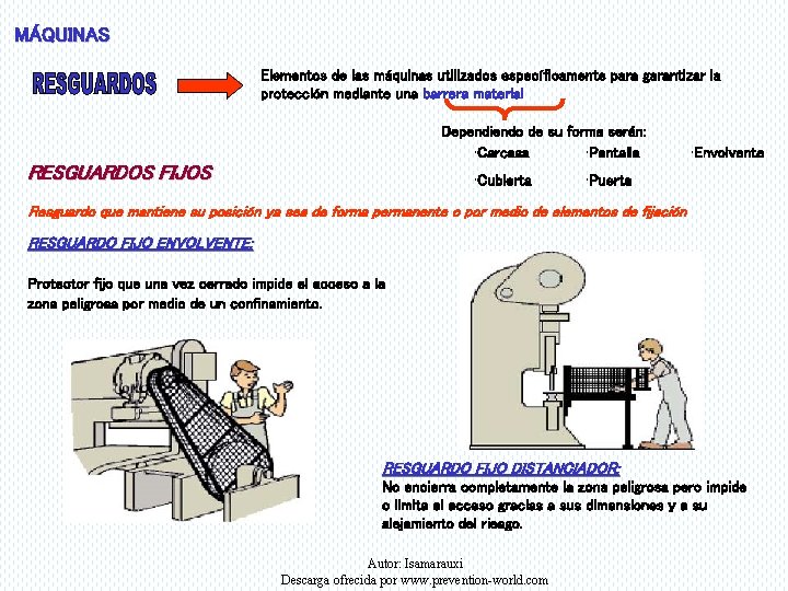 MÁQUINAS Elementos de las máquinas utilizados específicamente para garantizar la protección mediante una barrera