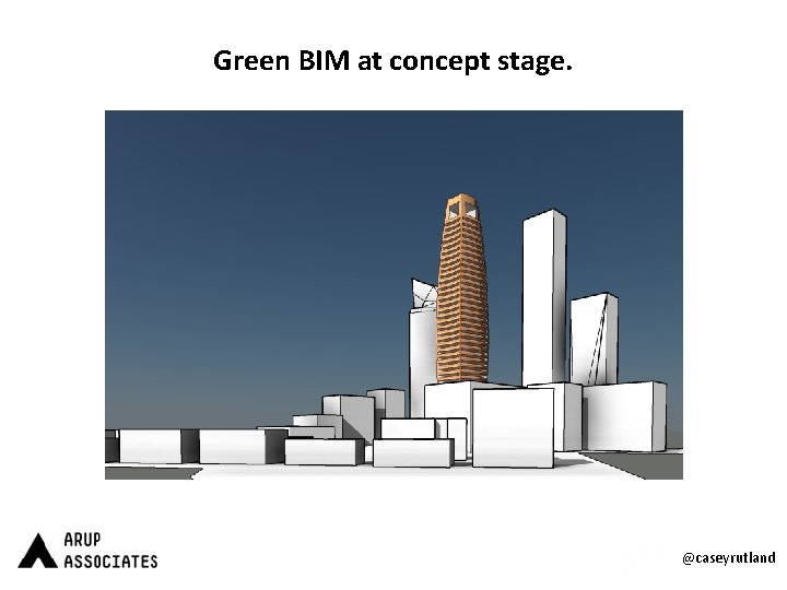 Green BIM at concept stage. @caseyrutland 