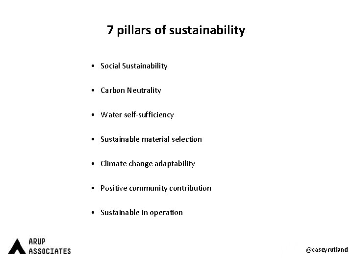 7 pillars of sustainability • Social Sustainability • Carbon Neutrality • Water self-sufficiency •