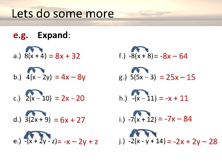  Lets do some more e. g. Expand: a. ) 8(x + 4) =