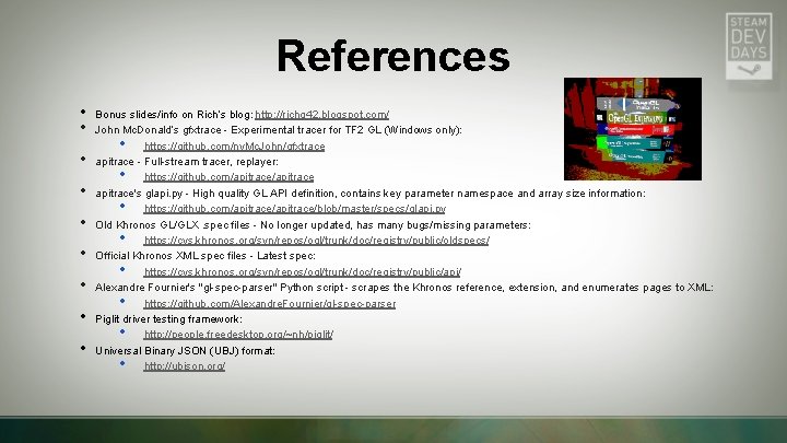 References • • • Bonus slides/info on Rich’s blog: http: //richg 42. blogspot. com/