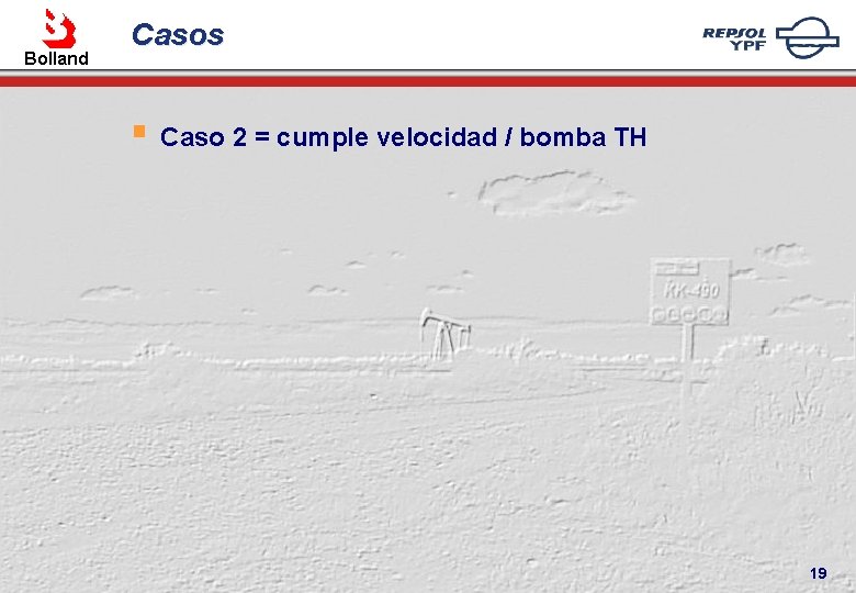 Bolland Casos § Caso 2 = cumple velocidad / bomba TH 19 