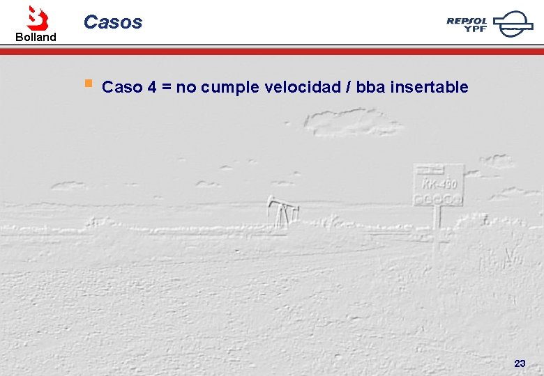 Bolland Casos § Caso 4 = no cumple velocidad / bba insertable 23 