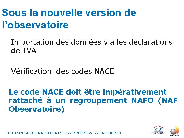 Sous la nouvelle version de l’observatoire Importation des données via les déclarations de TVA