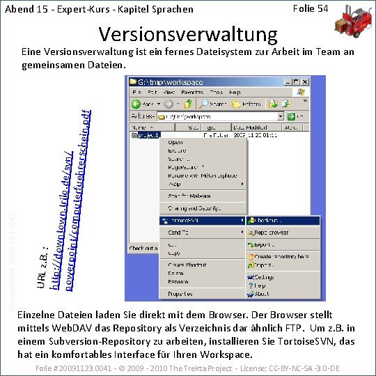 Abend 15 - Expert-Kurs - Kapitel Sprachen Folie 54 Versionsverwaltung URL z. B. :