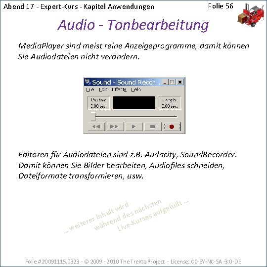 Abend 17 - Expert-Kurs - Kapitel Anwendungen Folie 56 Audio - Tonbearbeitung Media. Player