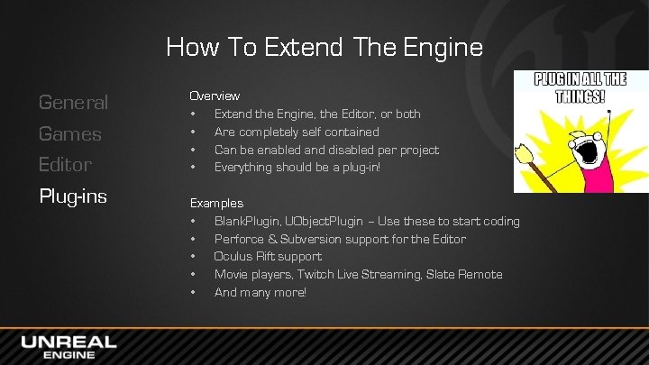 How To Extend The Engine General Games Editor Plug-ins Overview • Extend the Engine,