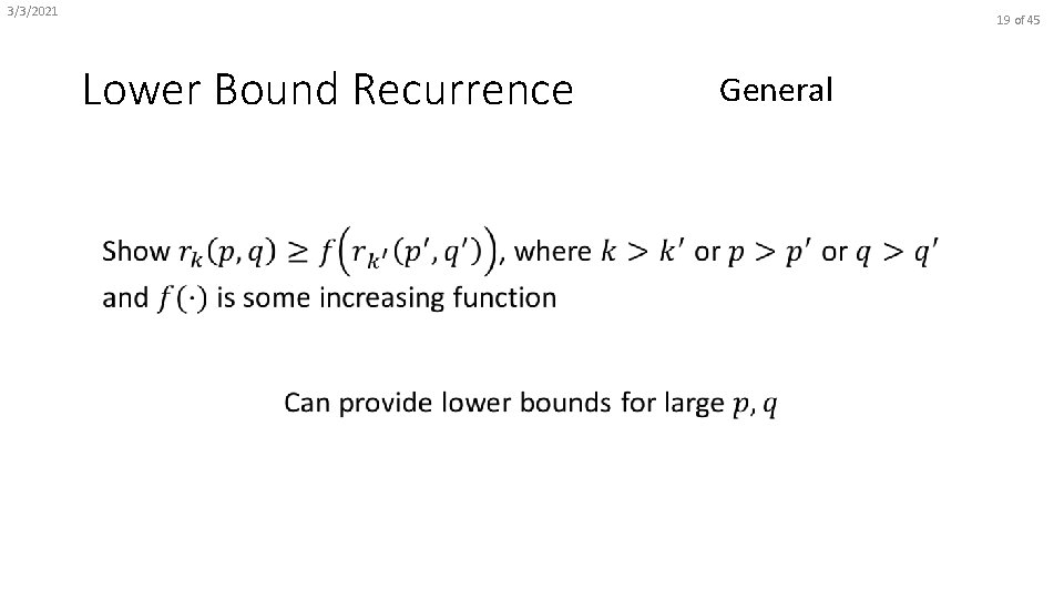 3/3/2021 19 of 45 Lower Bound Recurrence General 