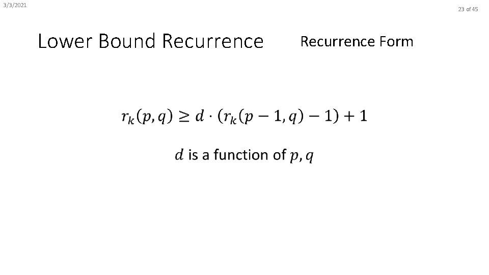3/3/2021 23 of 45 Lower Bound Recurrence Form 