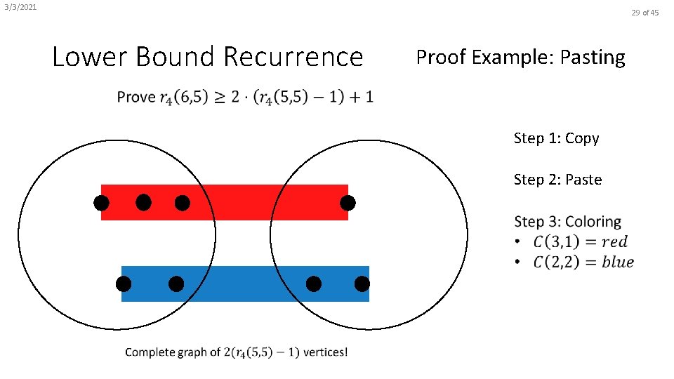 3/3/2021 29 of 45 Lower Bound Recurrence Proof Example: Pasting Step 1: Copy Step