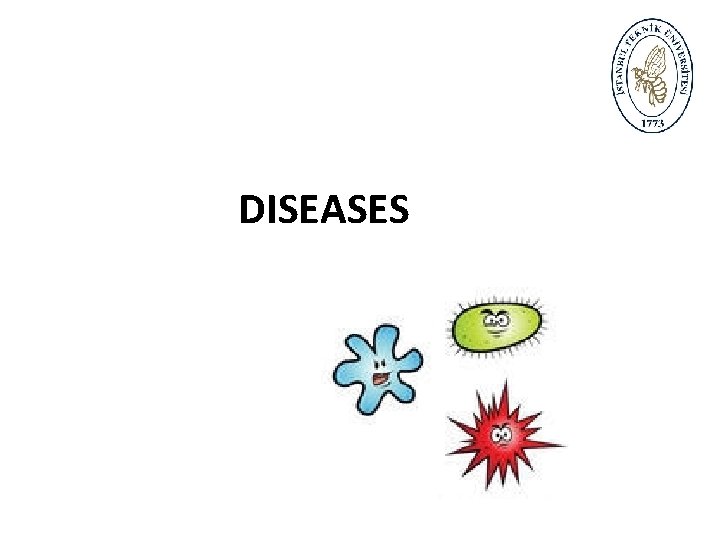 DISEASES 