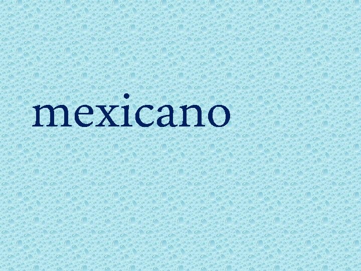 mexicano 